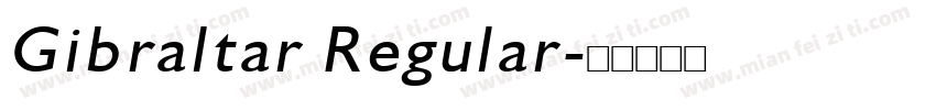 Gibraltar Regular字体转换